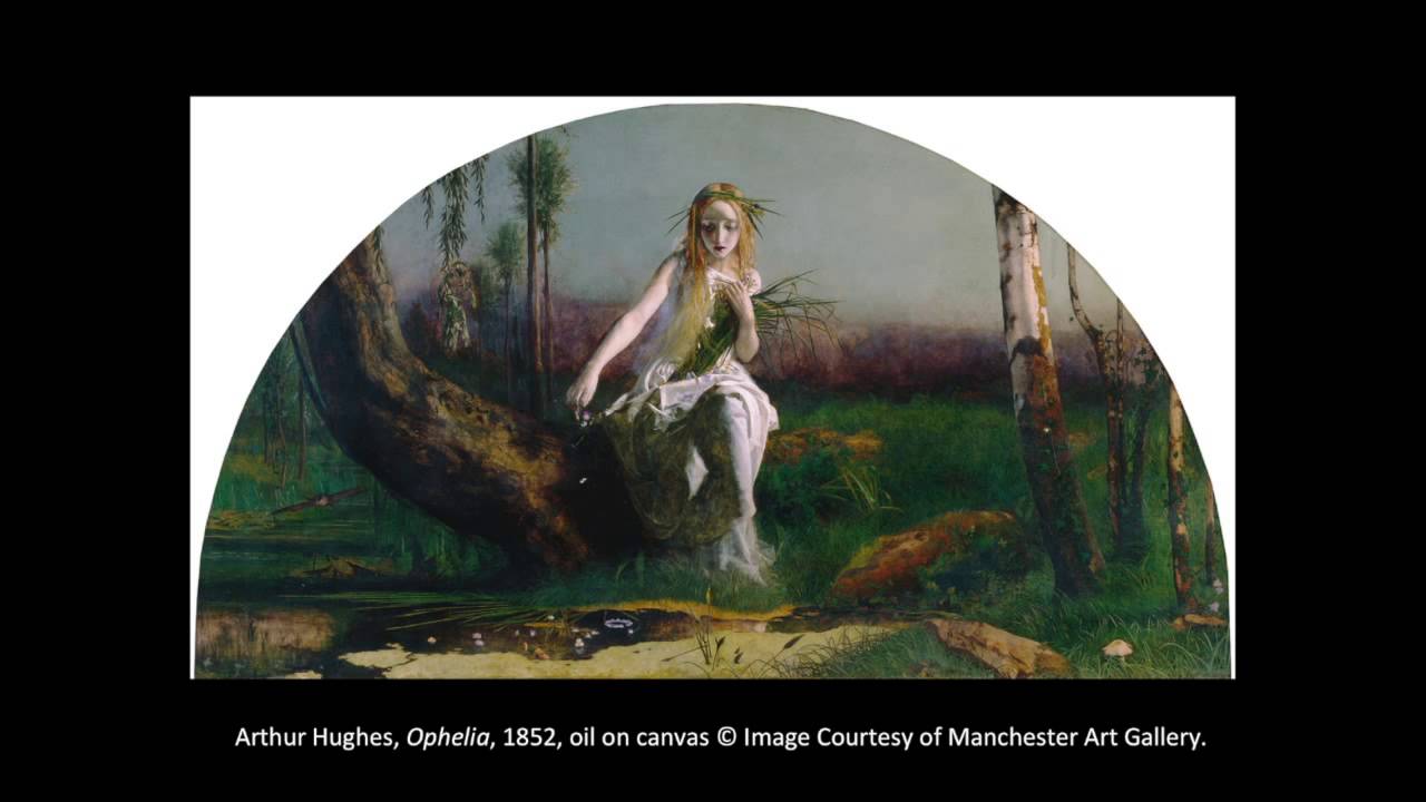 Hannah Lyons- ‘Ophelia, Death and the Pre-Raphaelite Brotherhood’