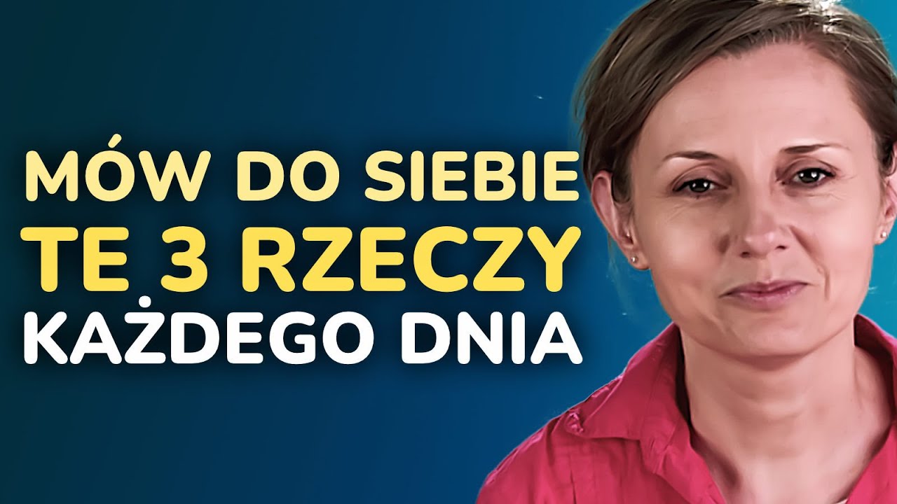 Jak zacząć siebie lubić - mów do siebie te 3 rzeczy każdego dnia