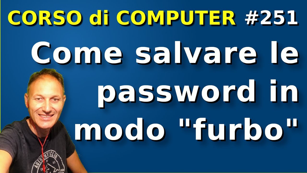 251 Come salvare le password nel browser in modo 