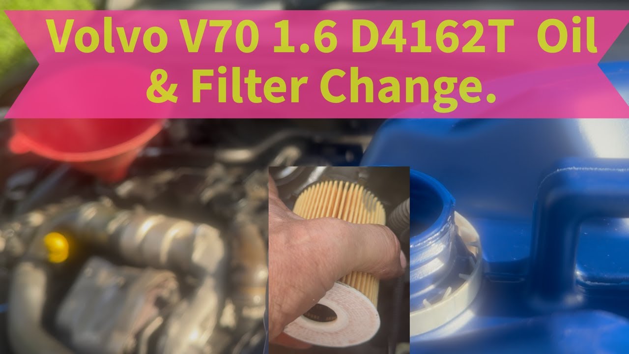 Volvo V70 1.6D  P3 D4162T Oil & Filter Replacement D2 . #volvov70oilchange #volvod4162oilchange