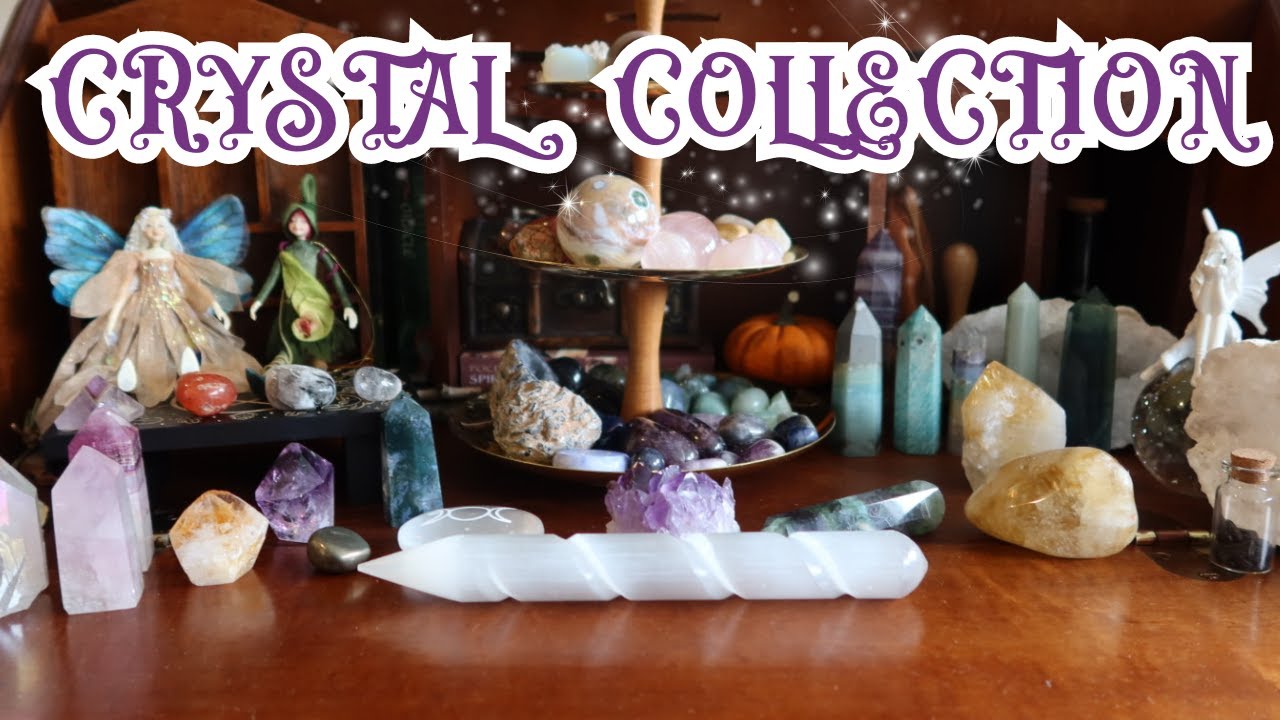 My Crystal Collection ✨💎🔮