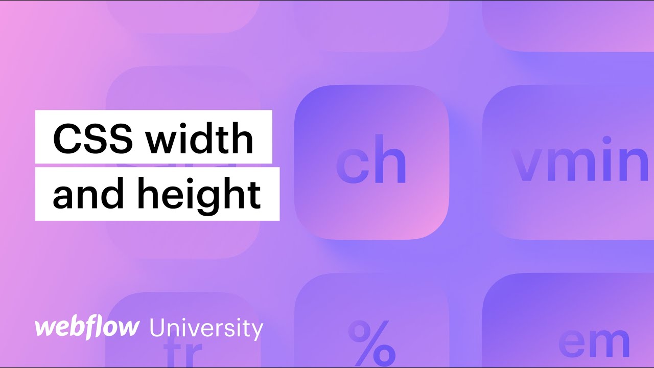 CSS width & height, object-fit, overflow, and CSS units (ems, rems, vw, vmin, fr, ch, and more)