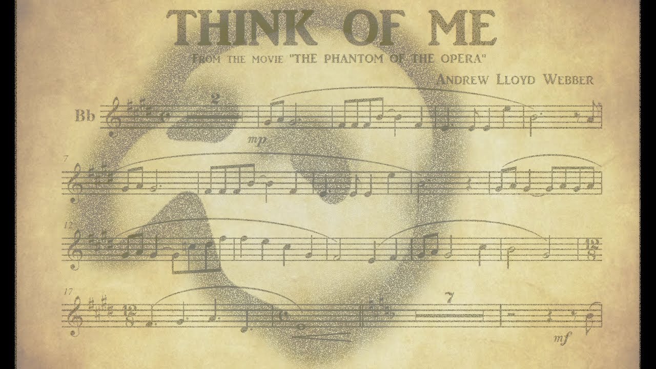 THINK OF ME - From the Movie "THE PHANTOM OF THE OPERA" - Accompaniment (Bb)