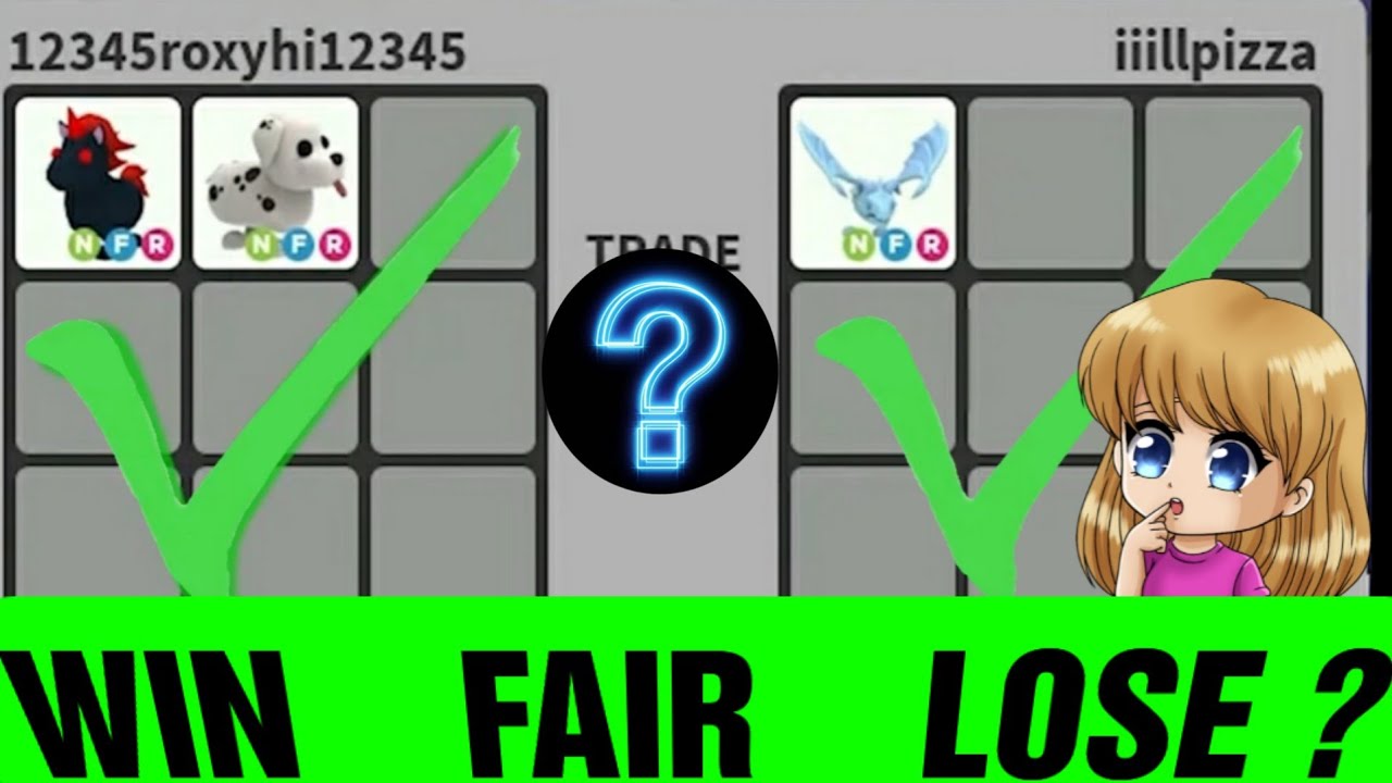 Win Fair Lose Mega Accepted Trades In Adopt Me Trading