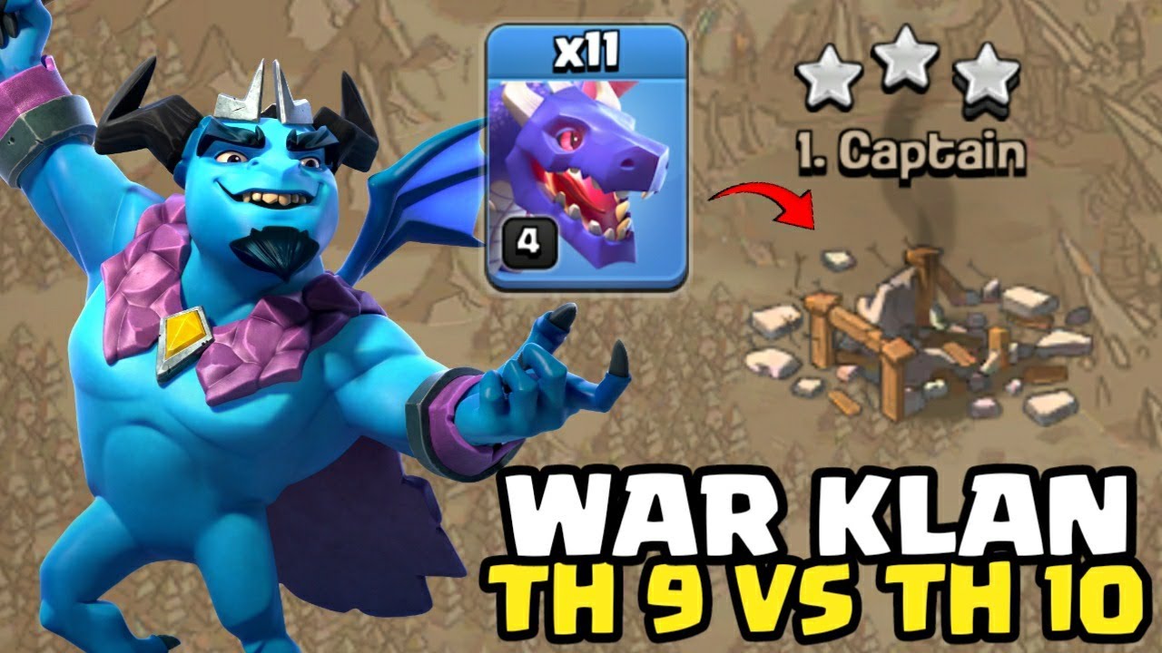 WAR FULL DRAGON TH 9 VS TH 10 MAX!! CLASH OF CLANS