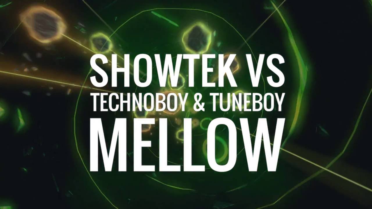 Showtek vs. Technoboy & Tuneboy - Mellow