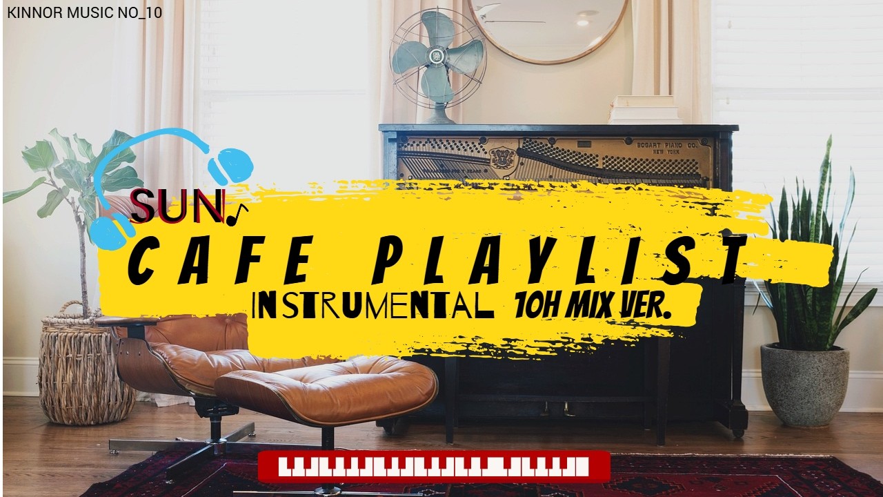 [Play list] sunday 10h 연속재생 | lofi 연주곡 | [no_10]