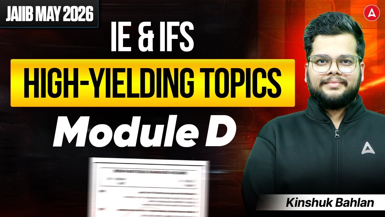 JAIIB IE IFS Preparation 2026 | IE and IFS Module D Most Important Topics | IE IFS By Kinshuk Sir