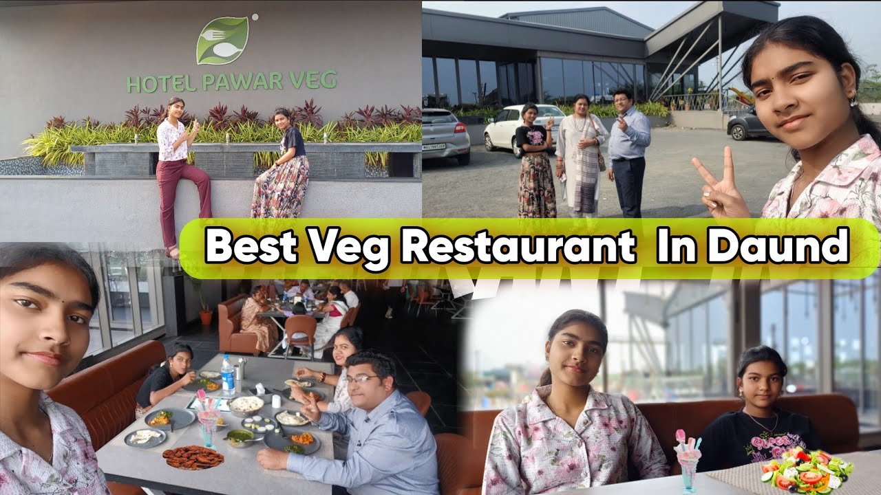 Hotel Pawar Veg Daund | Best Veg Food & Family Restaurant | Food Vlog