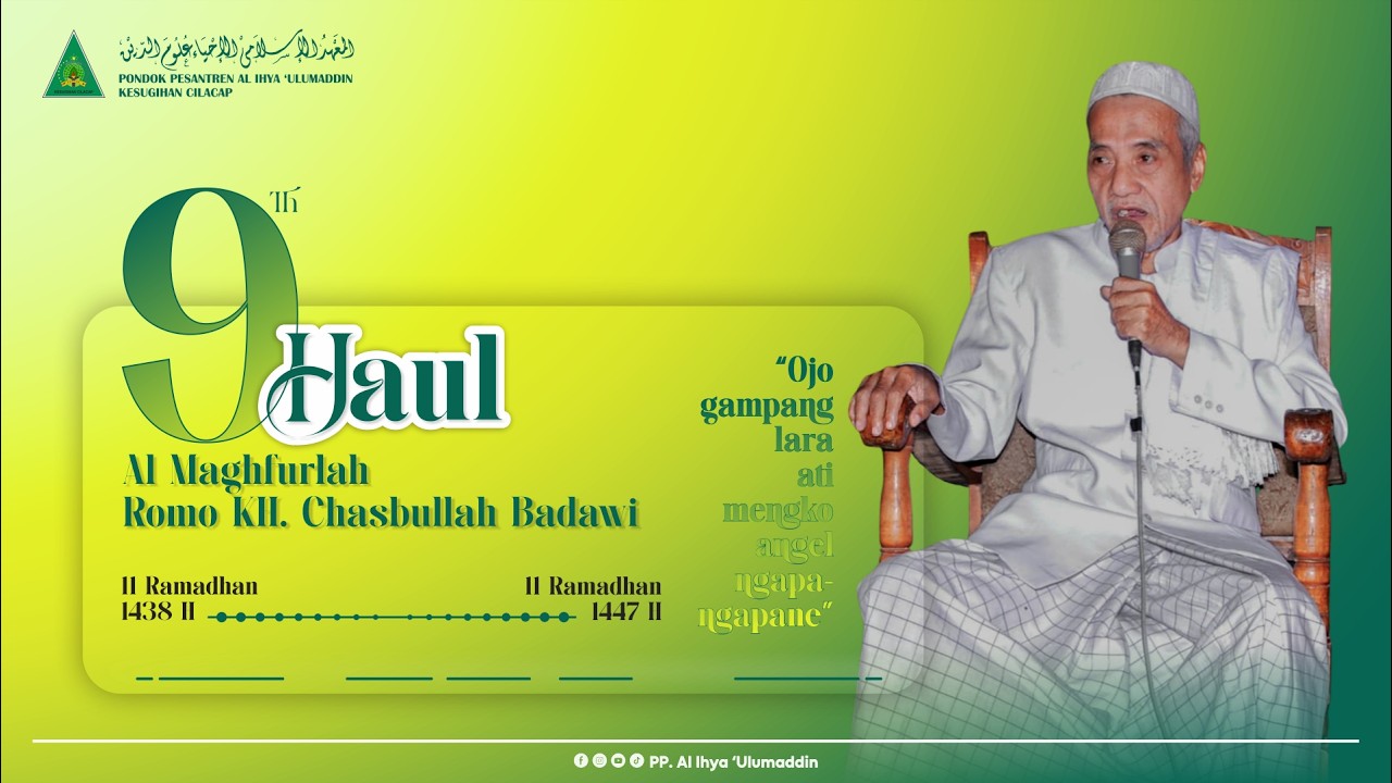 LIVE || HAUL KE - 9 AL MAGHFURLAH ROMO KH CHASBULLOH BADAWI