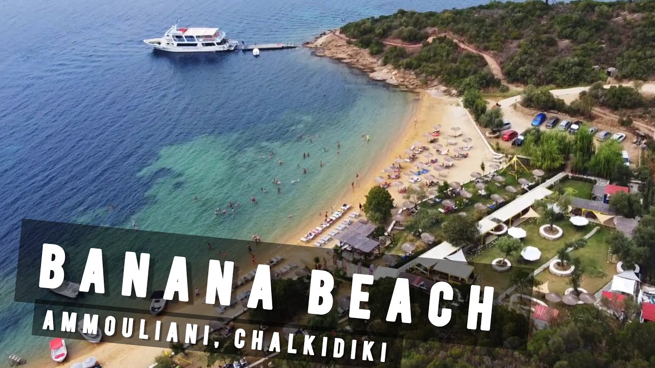 Banana Beach, Ammouliani, CHALKIDIKI | GREECE 🇬🇷