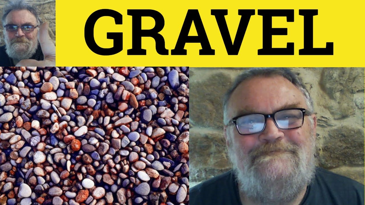 🔵 Gravel Meaning - Gravelly Examples - Gravel Definition - Gravel Gravelly Voice