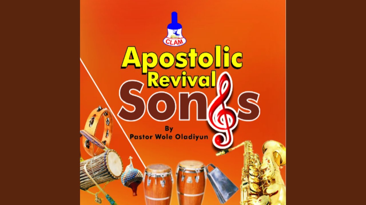 Apostolic Revival Songs