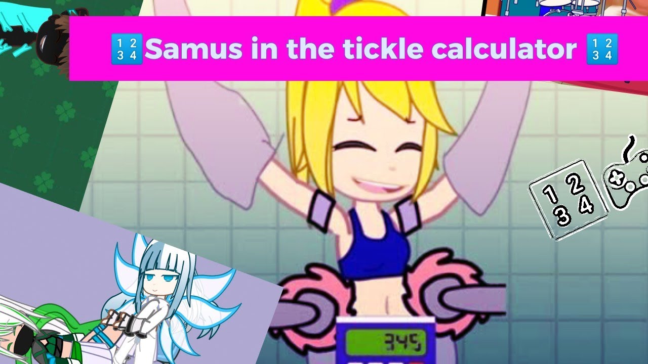 Samus in the tickle calculator+Coca-Cola Tickled by water+The Tickle music portal+Ps Tickles Xbox➕🎮⭐