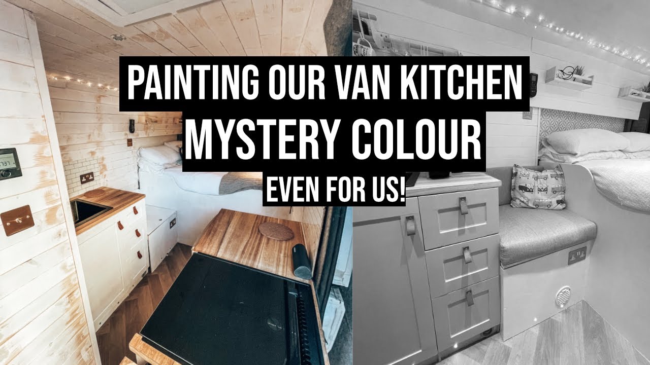 PAINTING OUR SELF BUILD PEUGEOT BOXER CAMPERVAN KITCHEN A MYSTERY COLOUR...IS IT THE RIGHT CHOICE?