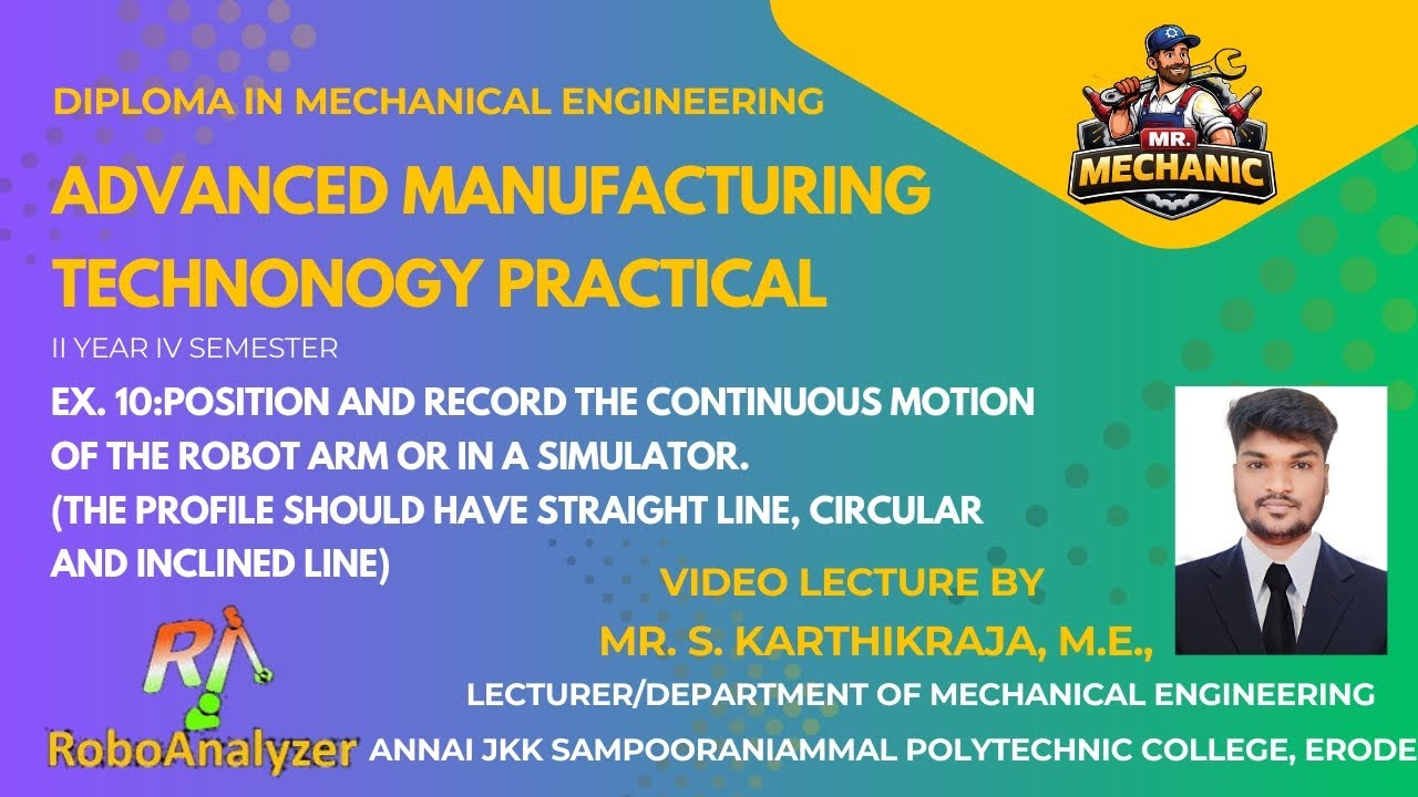 EX 10 | CONTINUOUS MOTION OF ROBOT ARM USING ROBO ANALYZER | STRAIGHT, CIRCULAR & INCLINED PATH