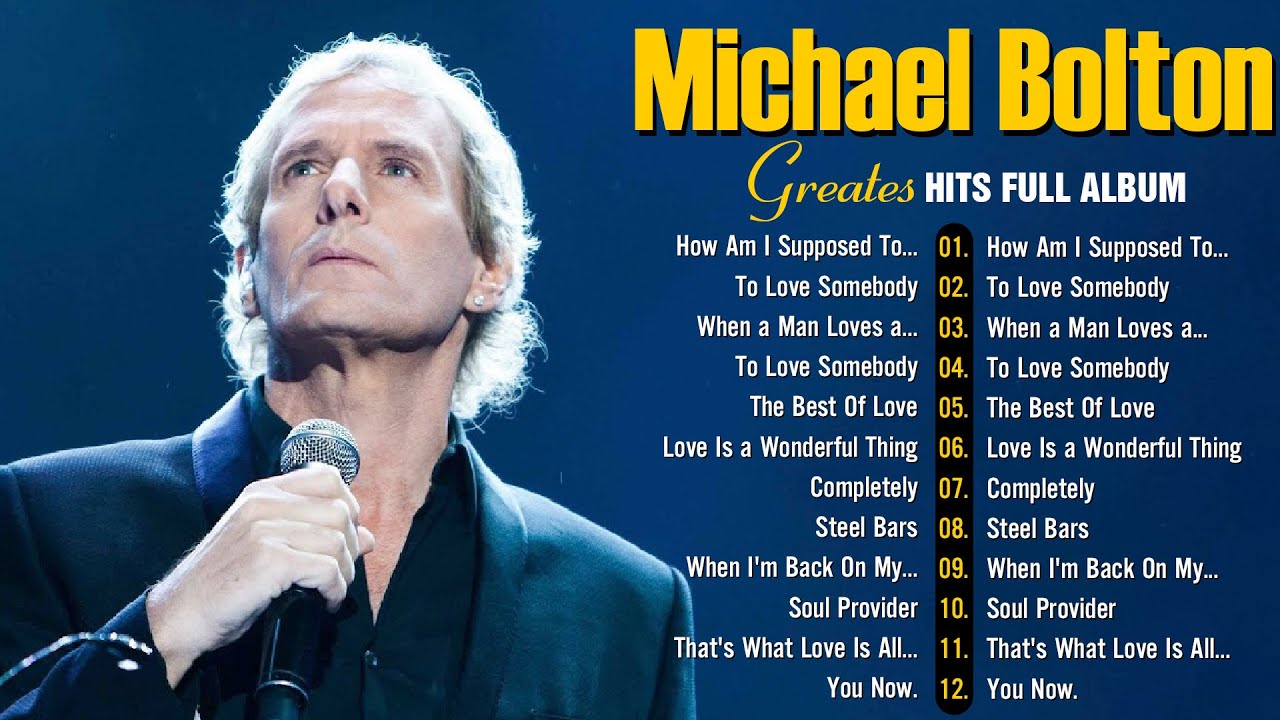 Michael Bolton Greatest Hits Full Album 🎧|Best Songs Of Michael Bolton Nonstop Collection #s2