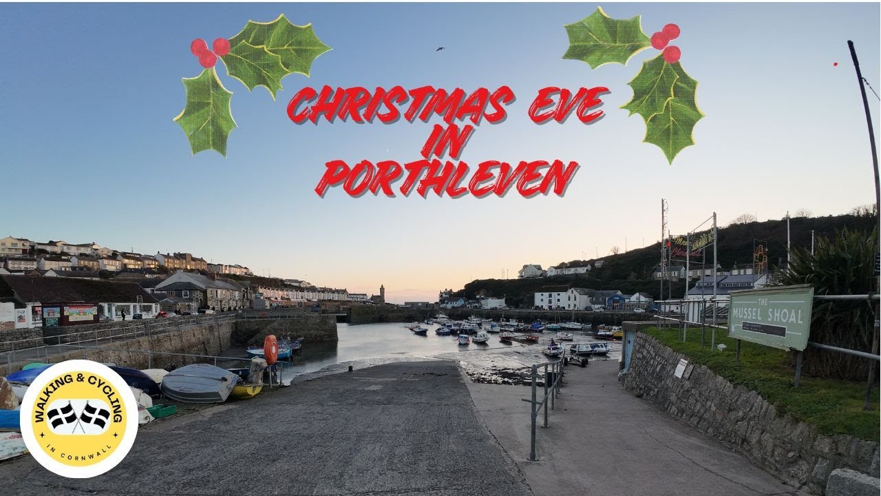 Christmas Eve walk through the beautiful Cornish town of Porthleven.
