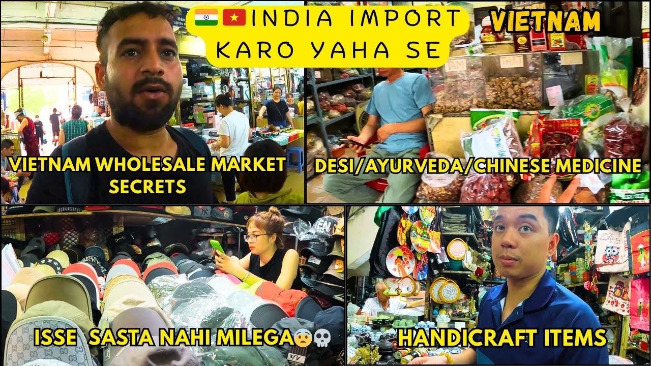 Vietnam Wholesale Market 2025 – Cheap Products for India Buyers