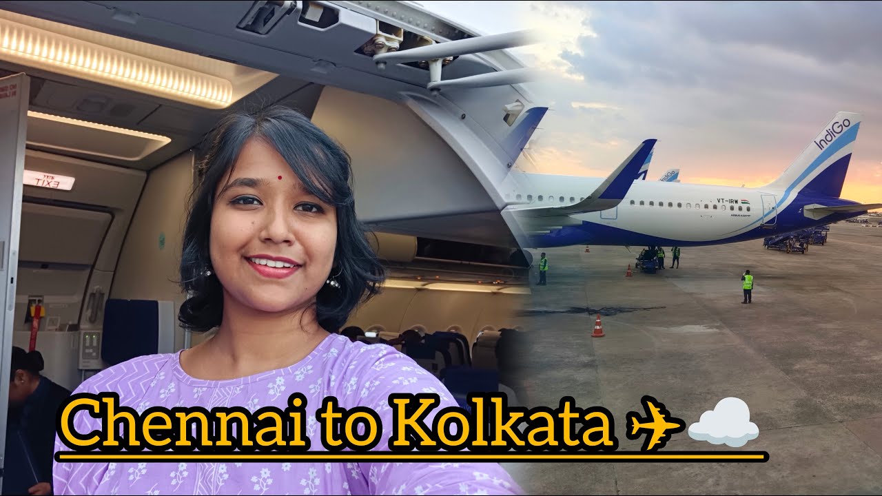 I shared my experience of flying on a plane for the first time in my life✈️| Chennai to Kolkata 🛫