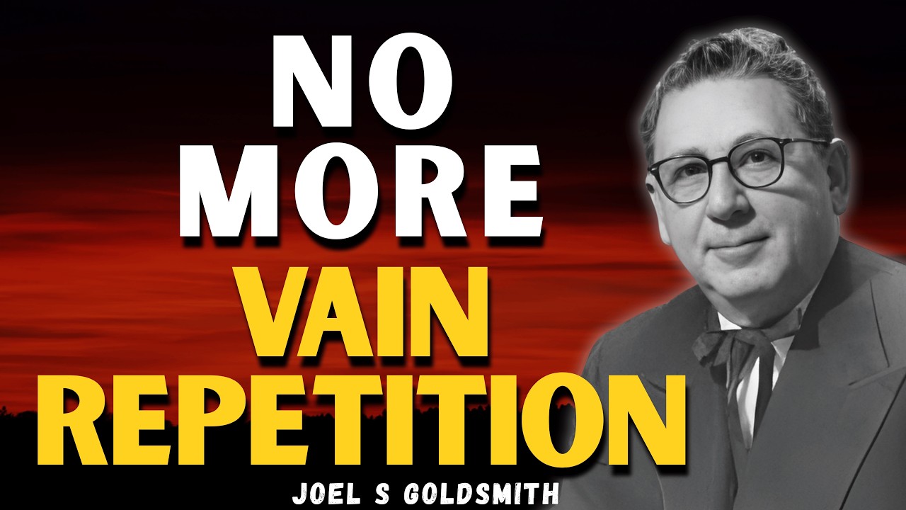 JOEL S GOLDSMITH Reveals the Lord’s Prayer: STOP Repeating Words—Enter GOD CONSCIOUSNESS