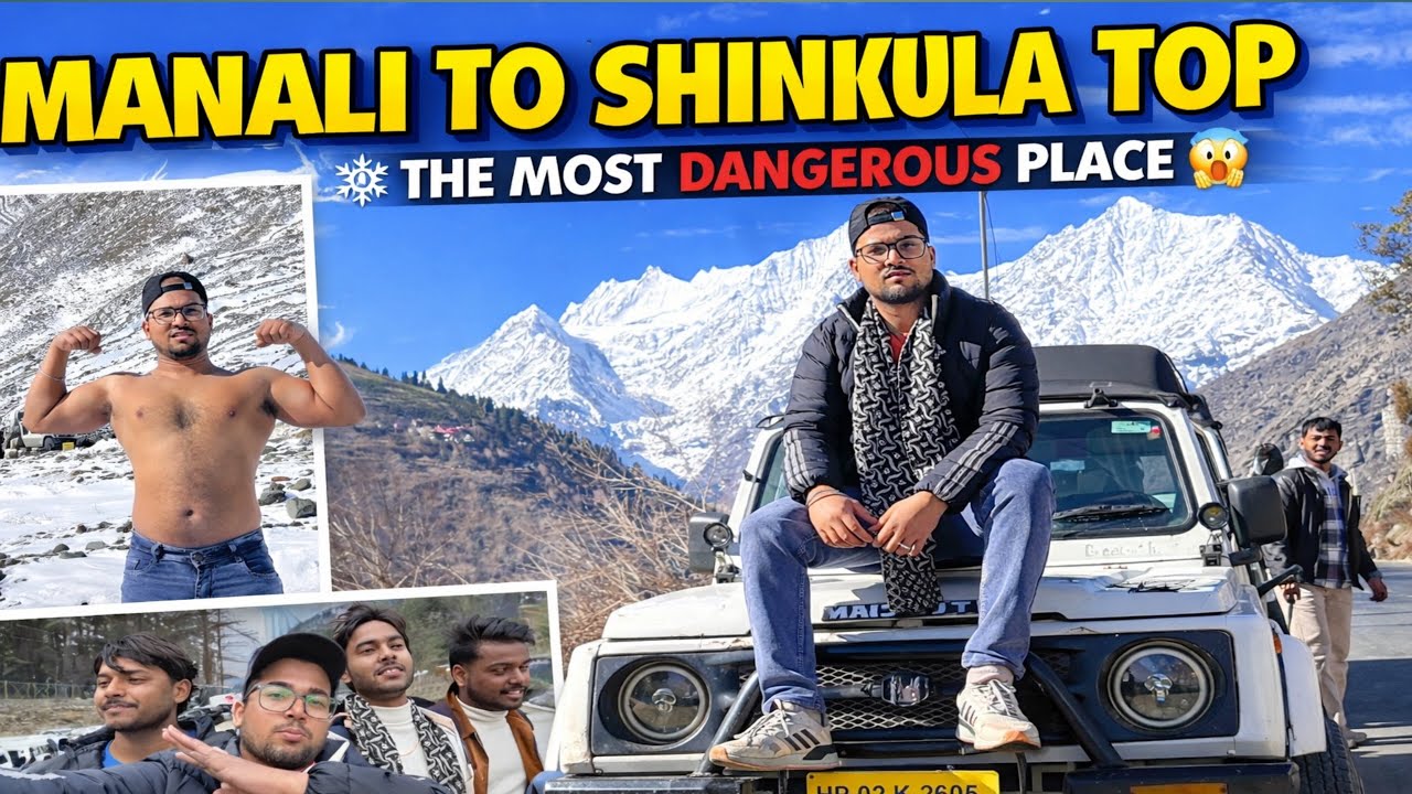 Manali To Shinkula Top // The Most Dangerous place
