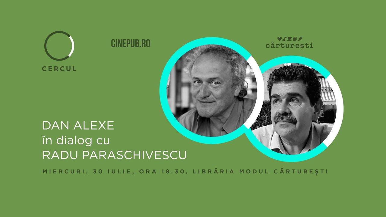 🔴 LITERATURA DE AZI: VORBA ȘI PIXELUL - Dan Alexe în dialog cu Radu Paraschivescu - Cercul & CINEPUB
