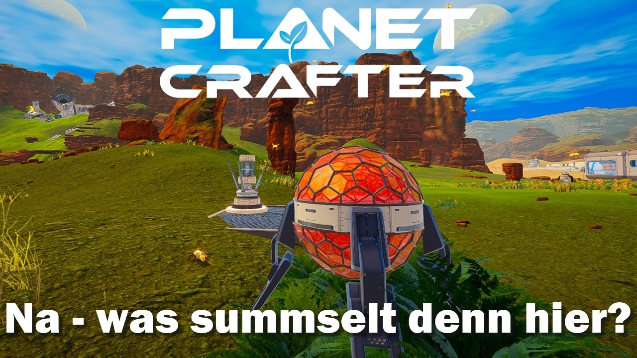 Planet Crafter #11 – Schaun wir mal, was alles neu dazugekommen ist | 4K 60 FPS