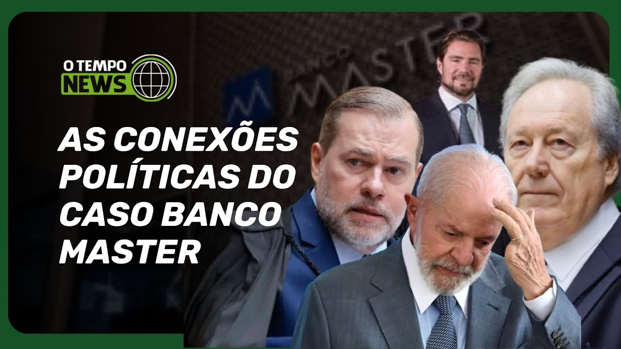 Lula, Toffoli e Lewandowski: as conex&otilde;es pol&iacute;ticas no caso Banco Master | O TEMPO News