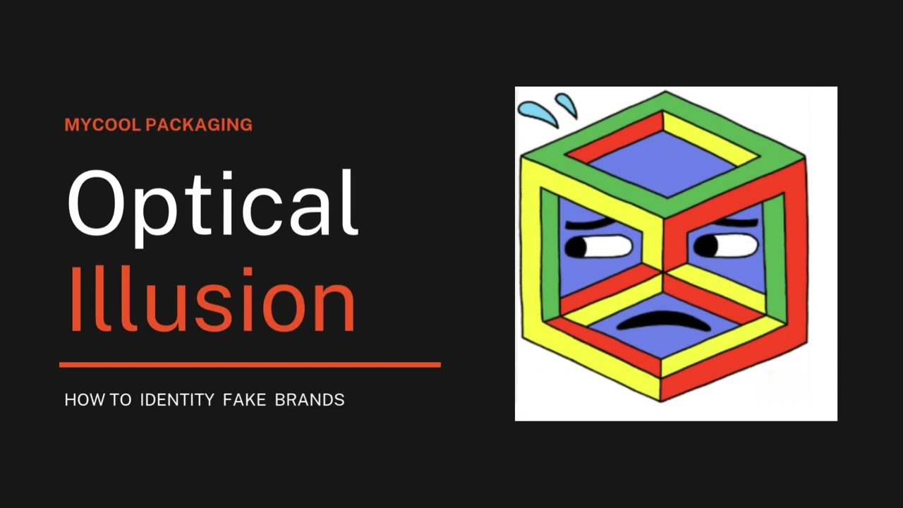 OPTICAL ILLUSIONS IN PACKAGING -ORIGIN OF FAKE BRANDS
