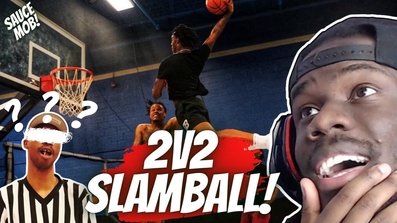 DEEBLOCK SLAMBALL 2V2 TOURNAMENT! SAUCE MOB REACTION