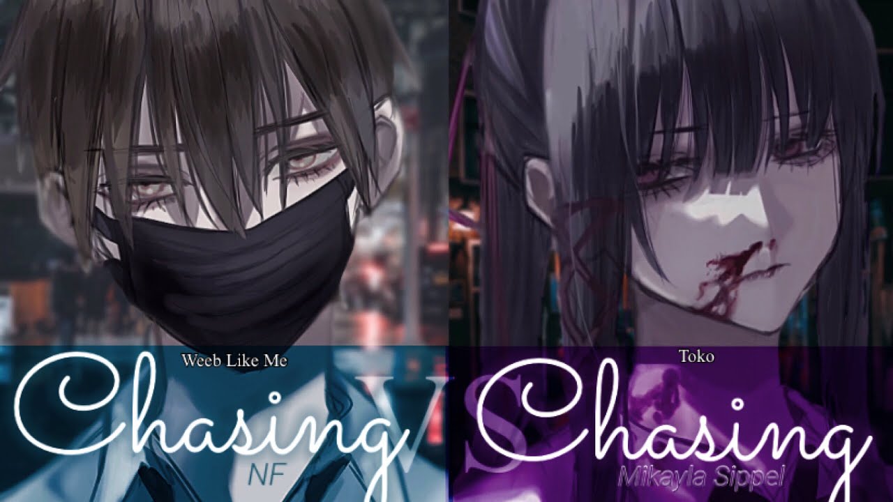 Nightcore - Chasing | Collab