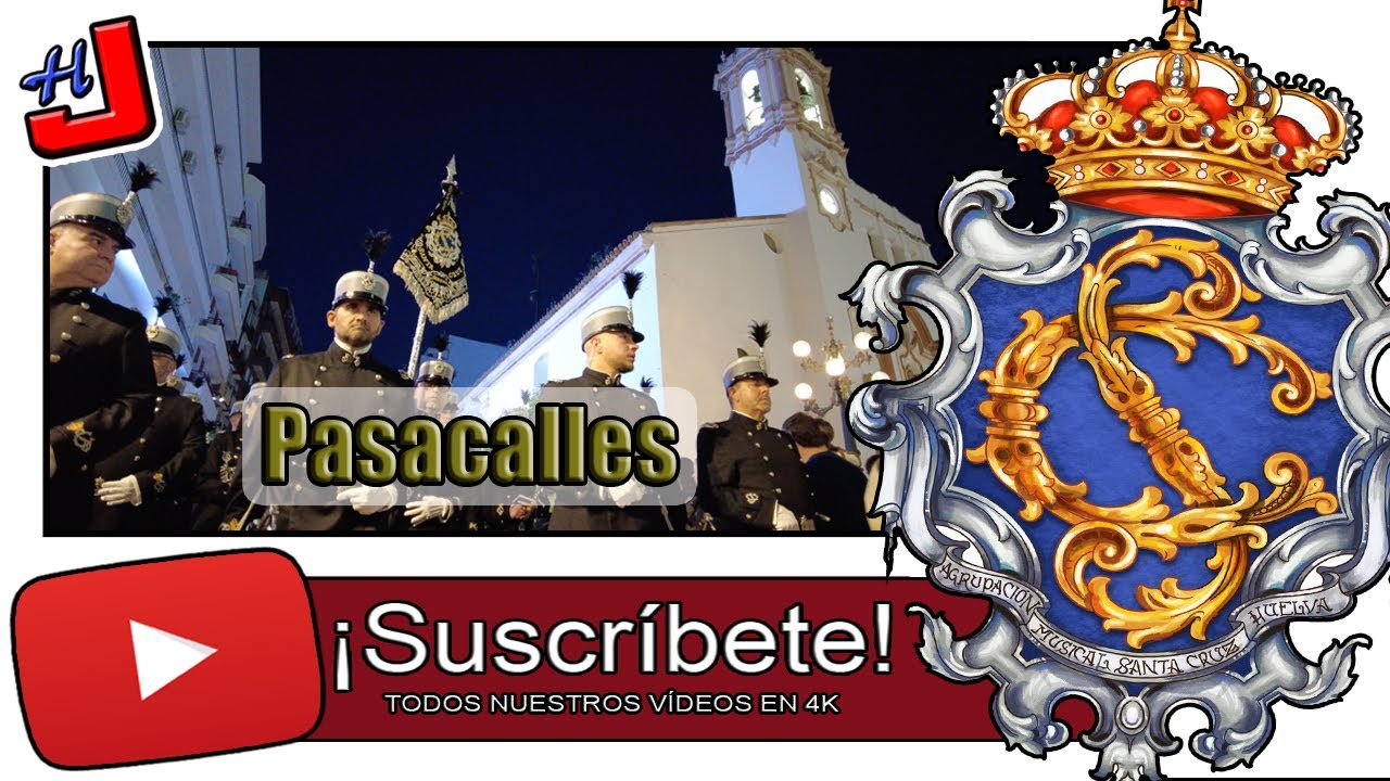 🎼 PASACALLES 🎺 AM Santa Cruz Huelva 🥁 CUARESMA 2024 ⚜️4K 📹