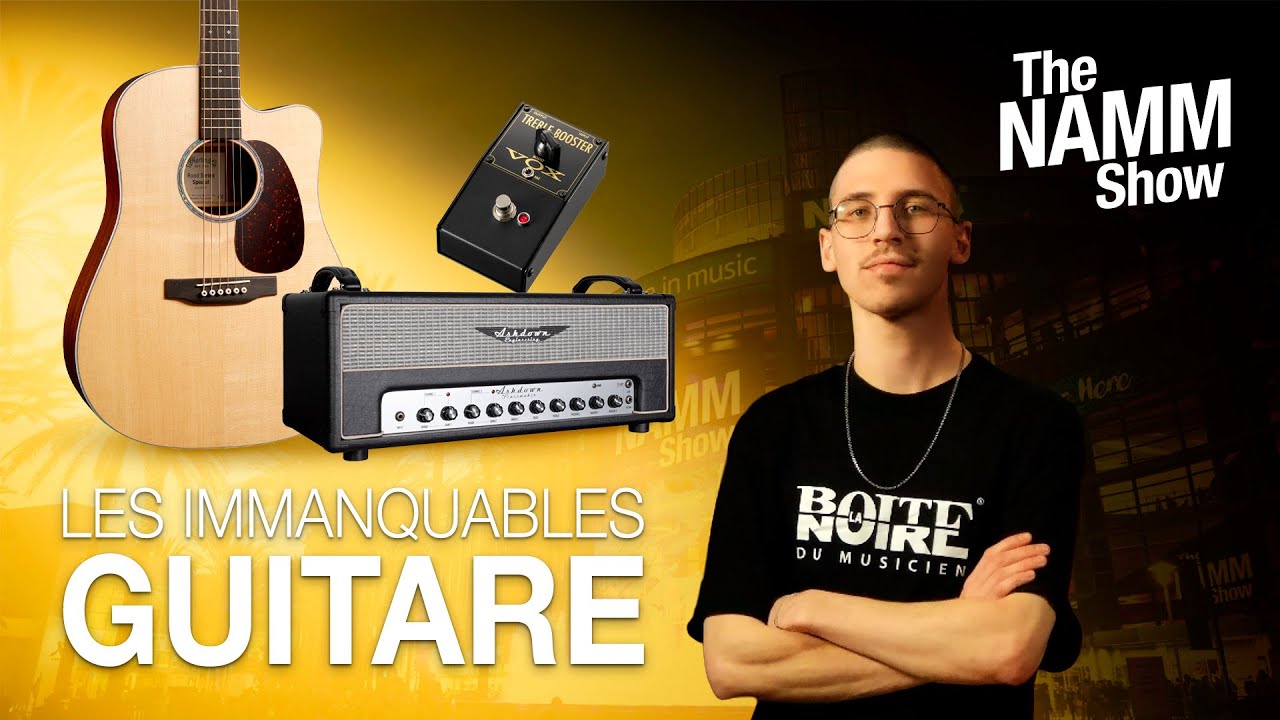 LES ACTUS DU NAMM - Épisode 1 : guitares, amplis et effets