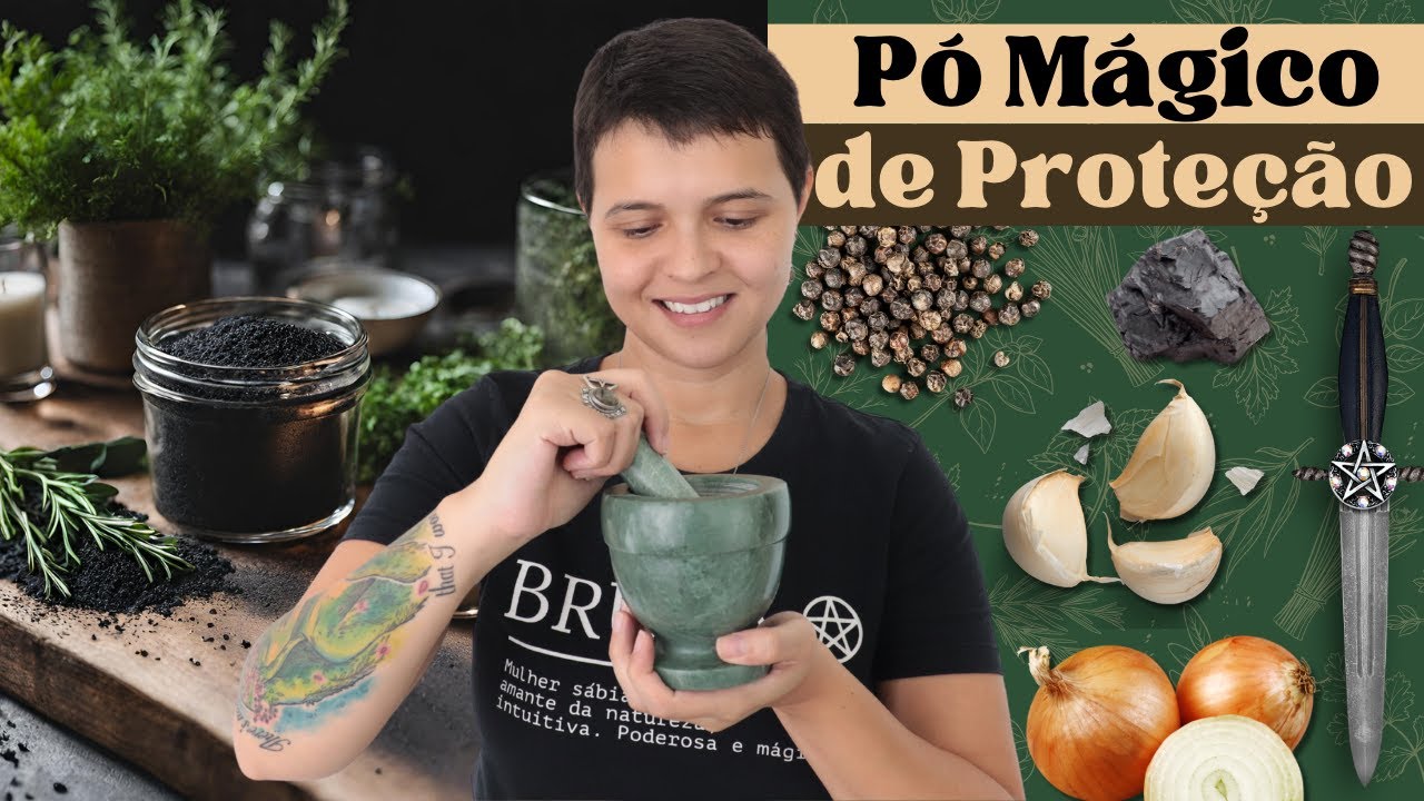 Como fazer o Pó Mágico para Limpeza Energética e Proteção Espiritual - Bruxaria e Magia Natural