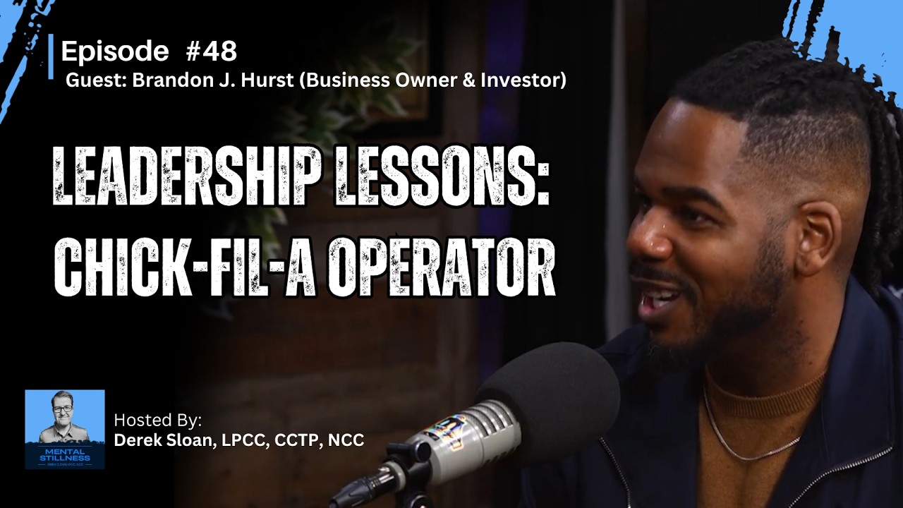 48. Brandon J. Hurst - Multi-unit Chick-fil-A Operator, Entrepreneur, & Business Strategist