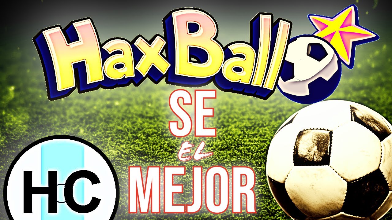 🔴 ¿Alguna vez quisiste ser bueno en algún juego? 🔴MEJORÁ EN HAXBALL CON ESTE SENCILLO VIDEO