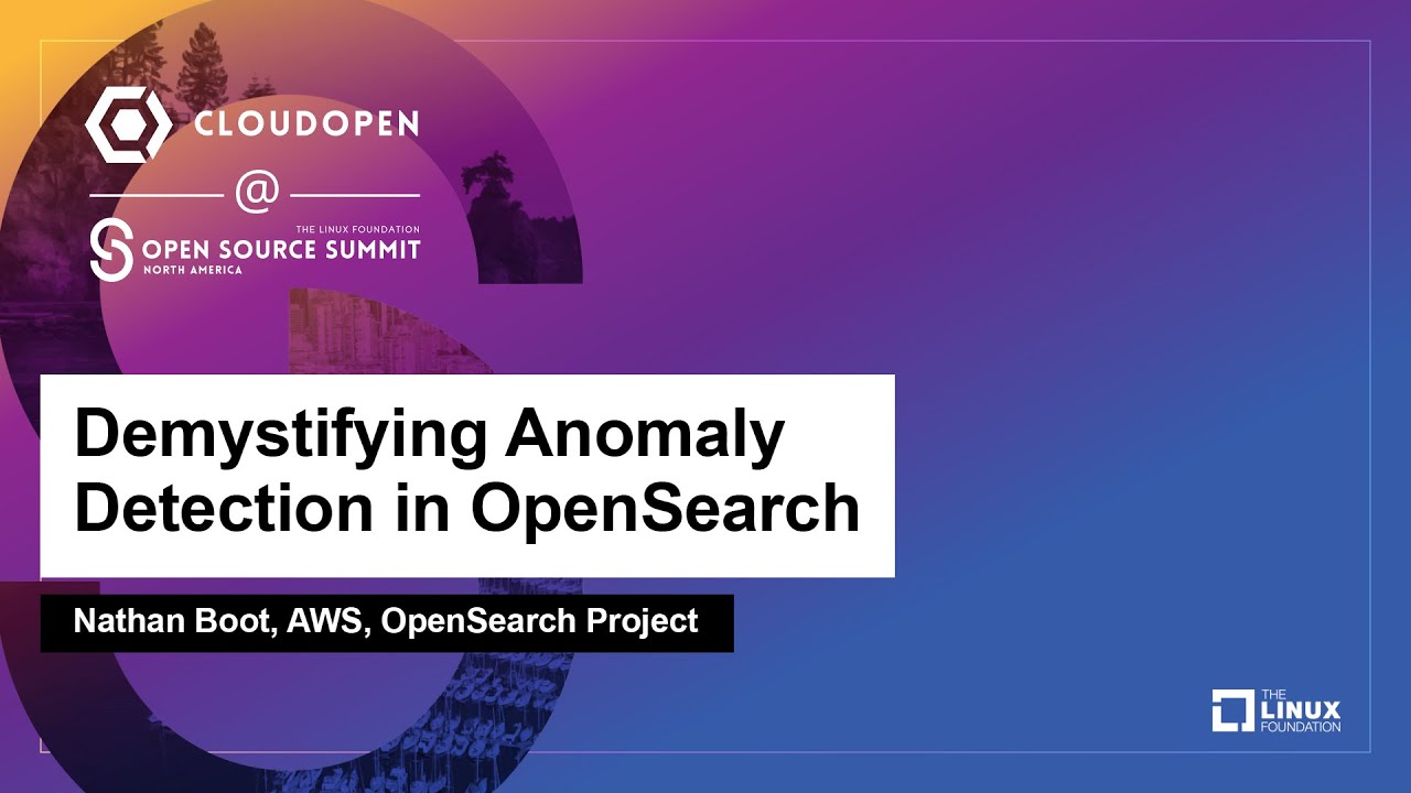 Demystifying Anomaly Detection in OpenSearch - Nathan Boot, AWS, OpenSearch Project