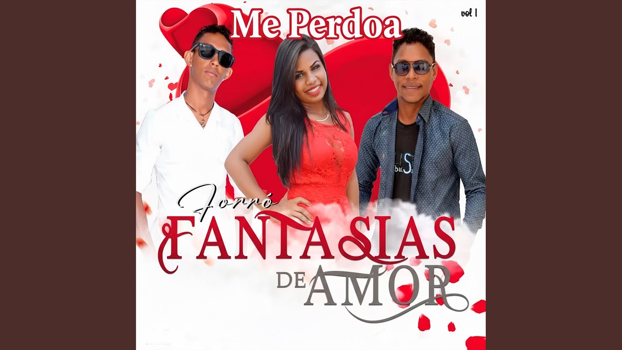 Me Perdoa, Vol. 1