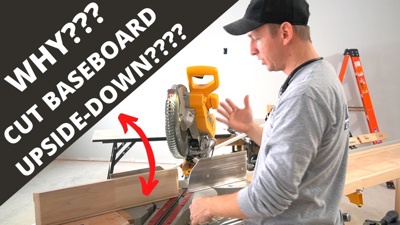 What??? Pros Cut Baseboard Upside-down and Vertical... Why?
