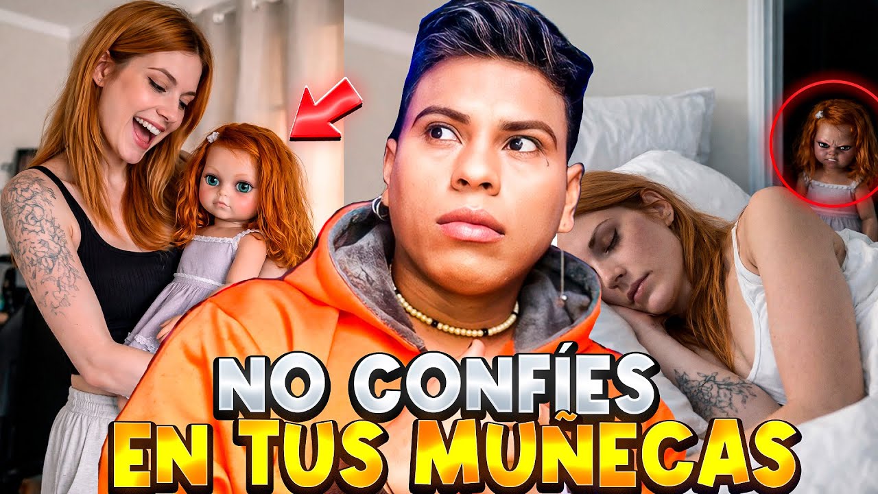 SU MUÑECA LE QUIERE QUITAR VIDA 
