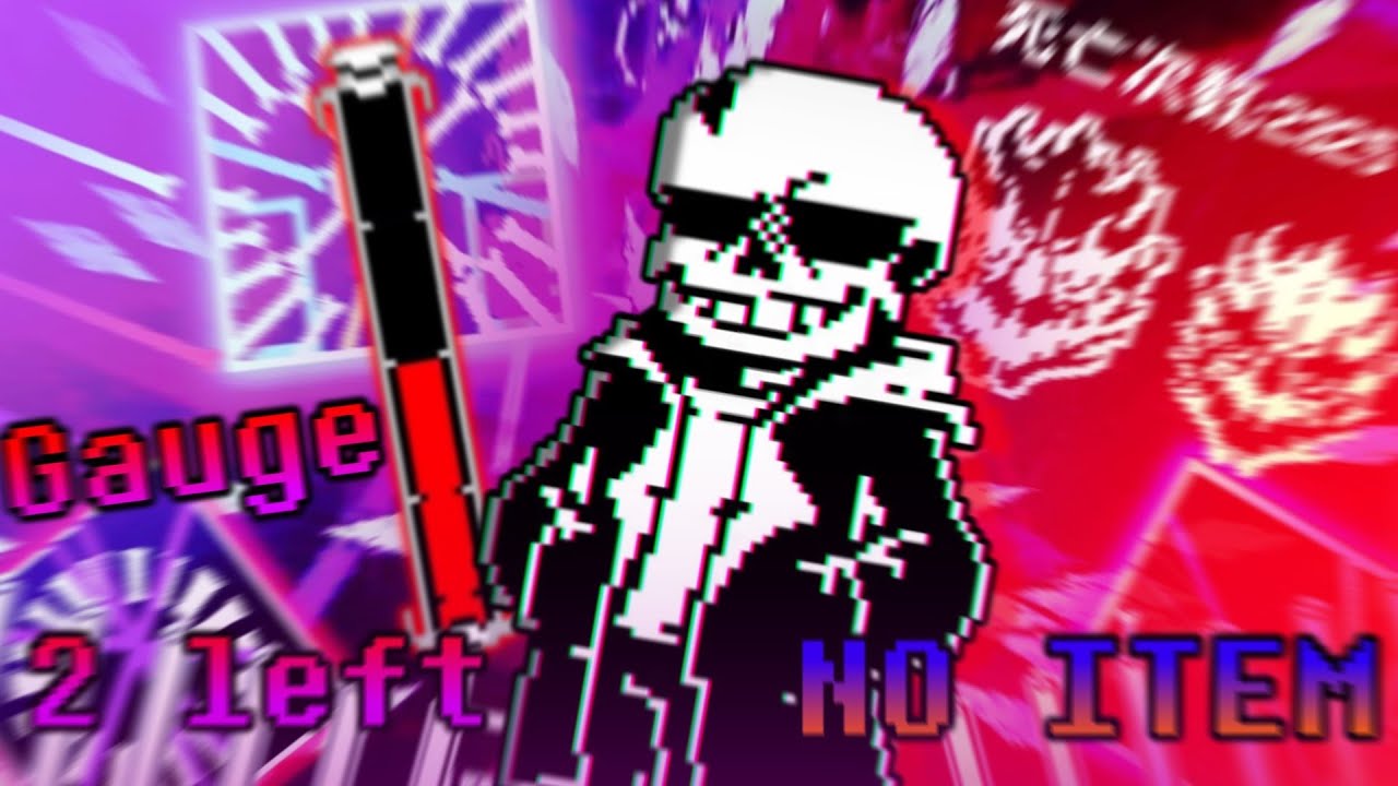 【NO ITEM】keeptale sans fight Phase1 by 希希希土 Gauge 2 left COMPLETED