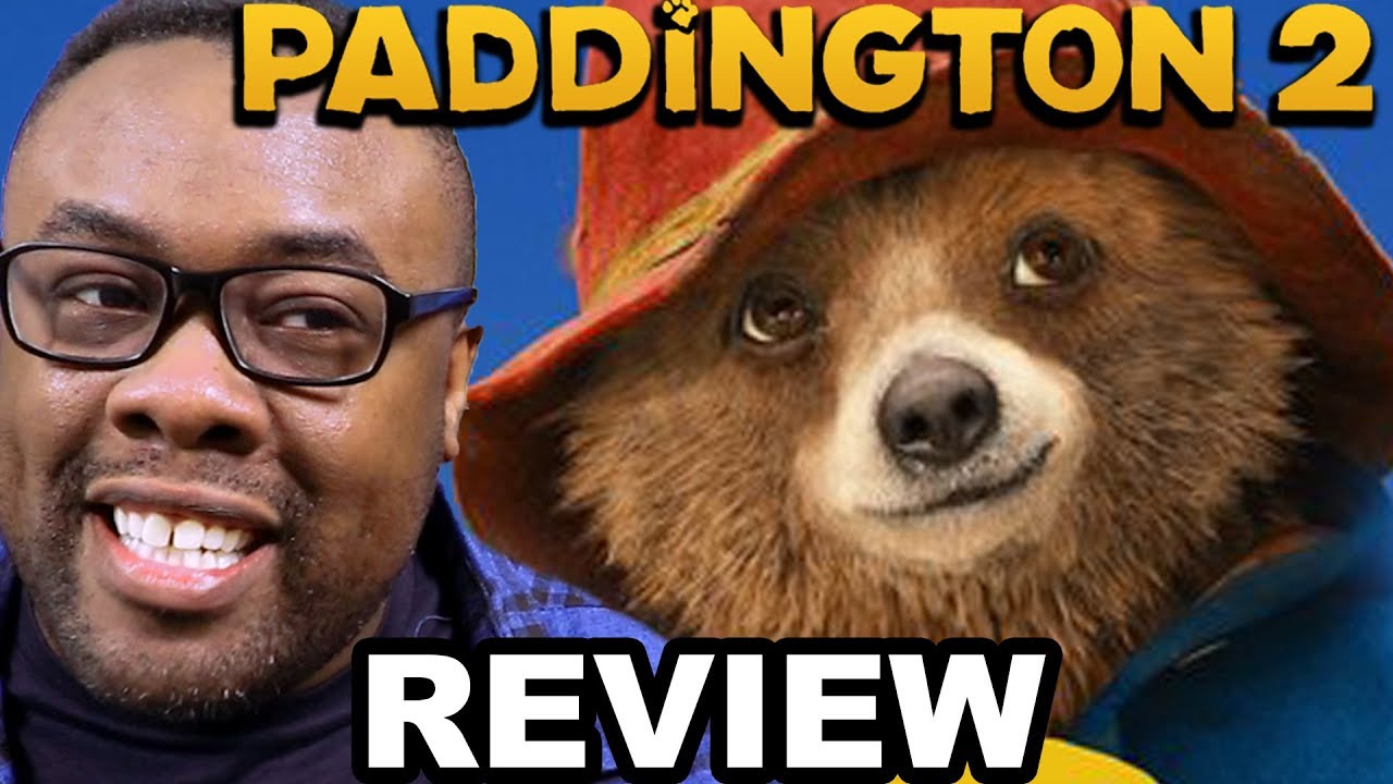 PADDINGTON / PADDINGTON 2 - Movie Review (Black Nerd)