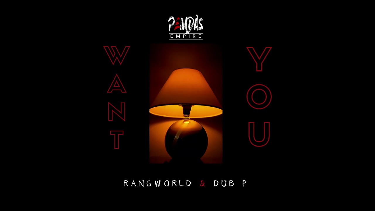 RangWorld x Dub P - Want You