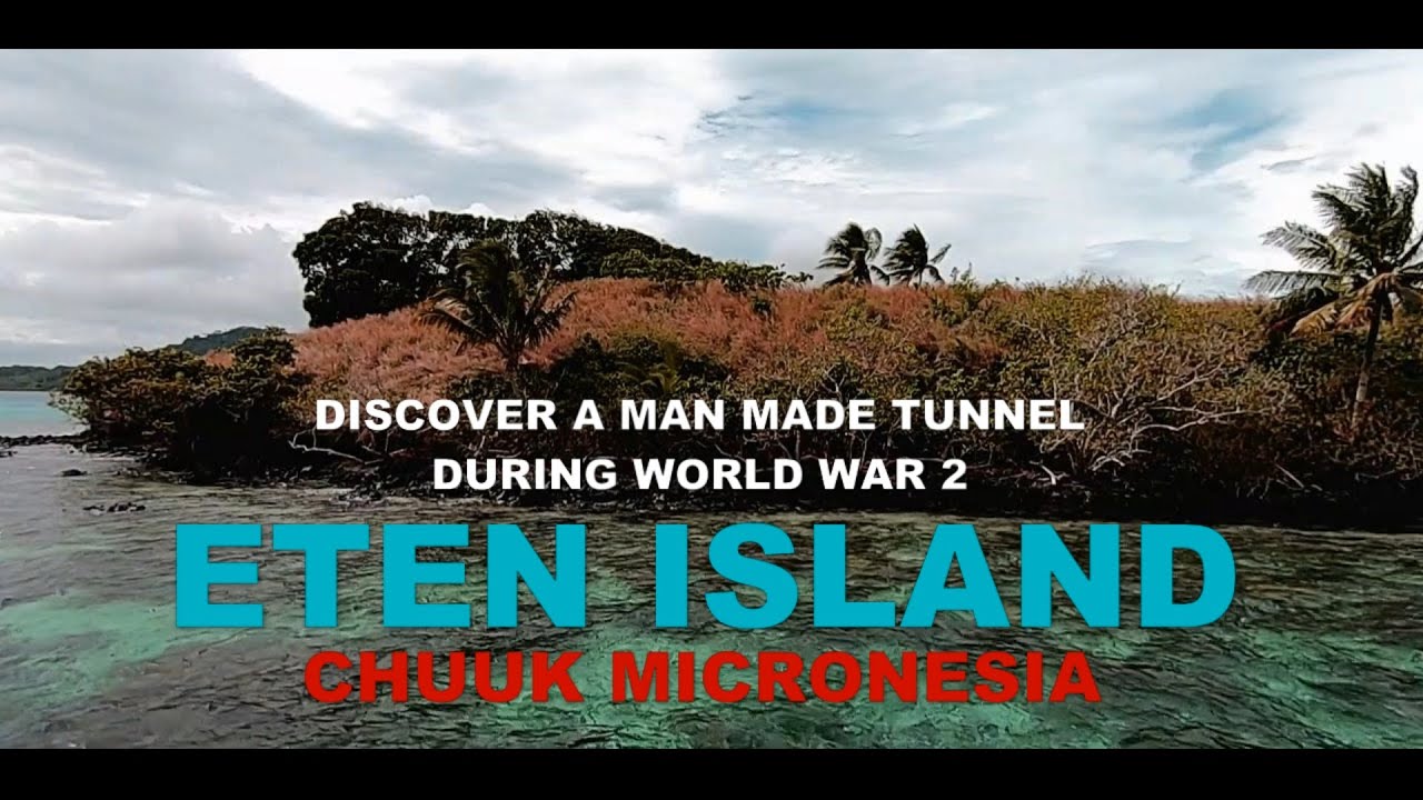AMAZING PLACES  VLOG#3  ETEN ISLAND, CHUUK MICRONESIA - Discover World War 2 TUNNEL.