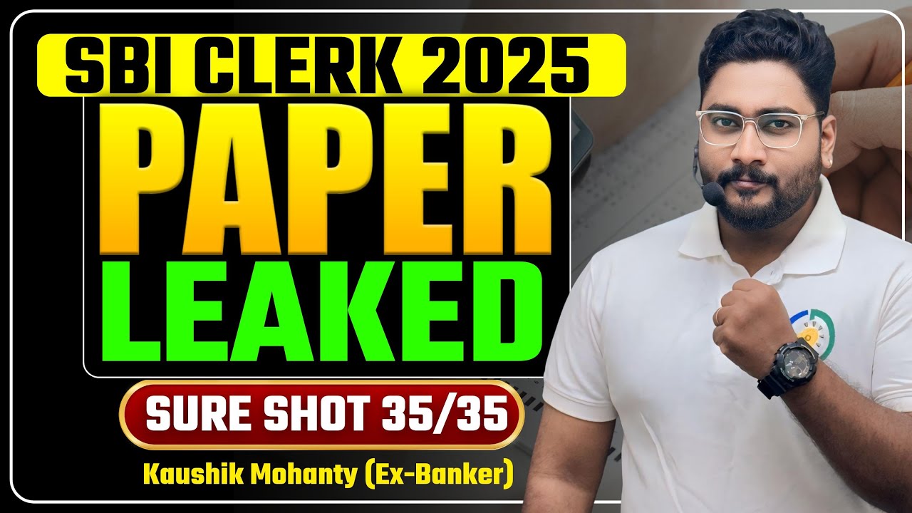 SBI Clerk 2025 Paper Leaked?🔥 Sure Shot 35 Questions to Ace the Exam By Kaushik Mohanty