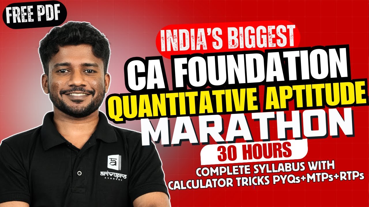CA Foundation Quantitative Aptitude Marathon | Jan 2026 Full Syllabus One-Shot Revision | Nithin