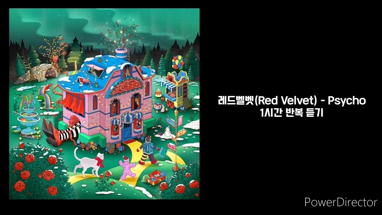 레드벨벳(Red Velvet) | Psycho | 1시간 반복 재생