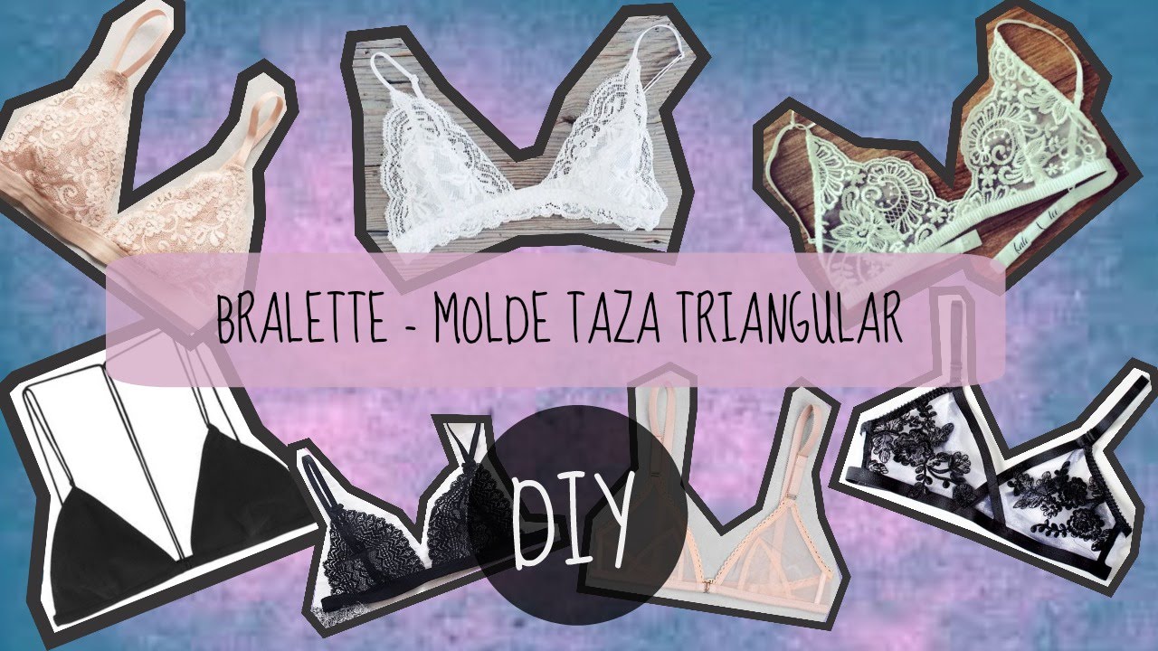 DIY BRALETTE - PATRON /CORPIÑO TRIANGULAR/  Lingerie