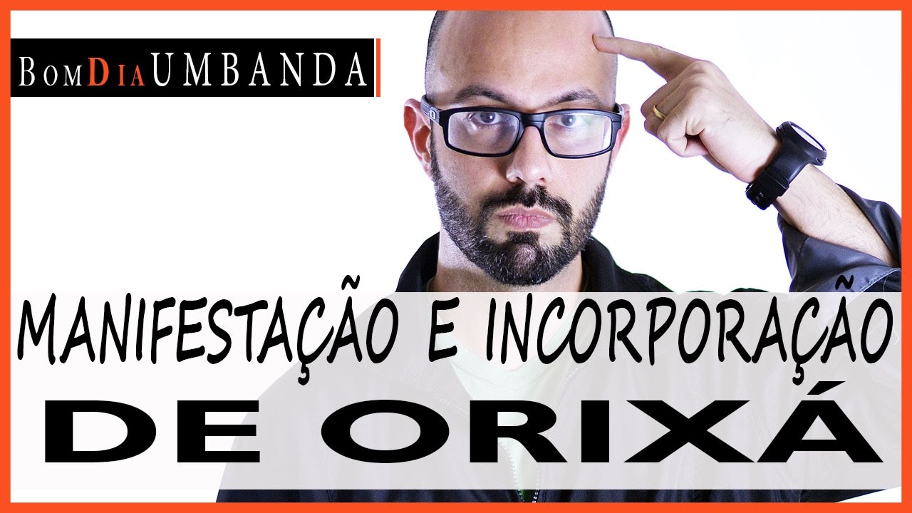 Manifestação e Incorporação de Orixá UMBANDA